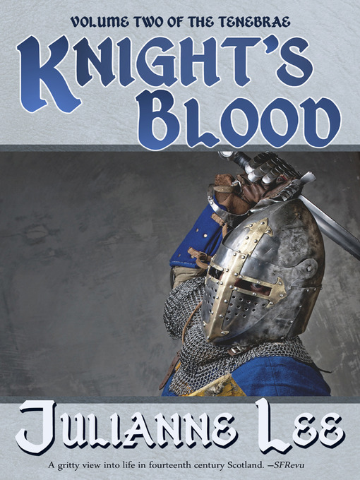 Title details for Knight's Blood by Julianne Lee - Available